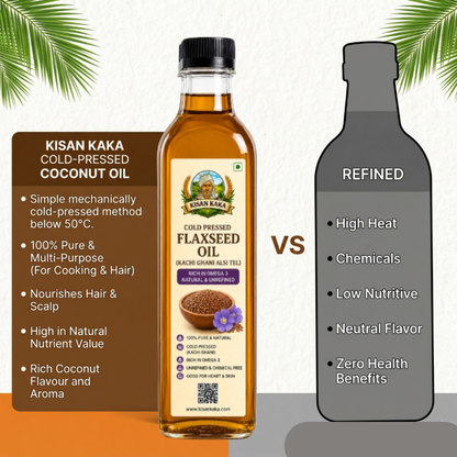 Comparison between Kisan Kaka cold-pressed coconut oil and refined flaxseed oil on a white background.